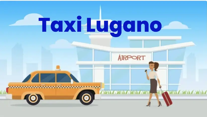 Taxi von Lugano zu allen Destinationen Taxi Lugano zu allen Flughäfen und Städten - TicinoTransfer Premium Services